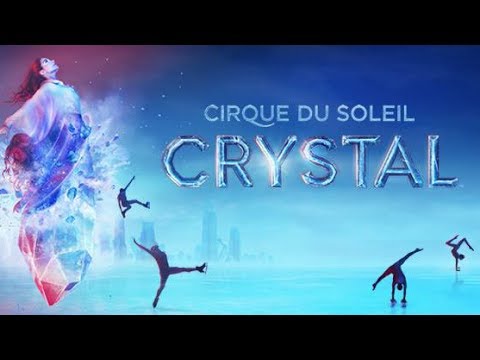 Cirque du Soleil - Crystal at Giant Center