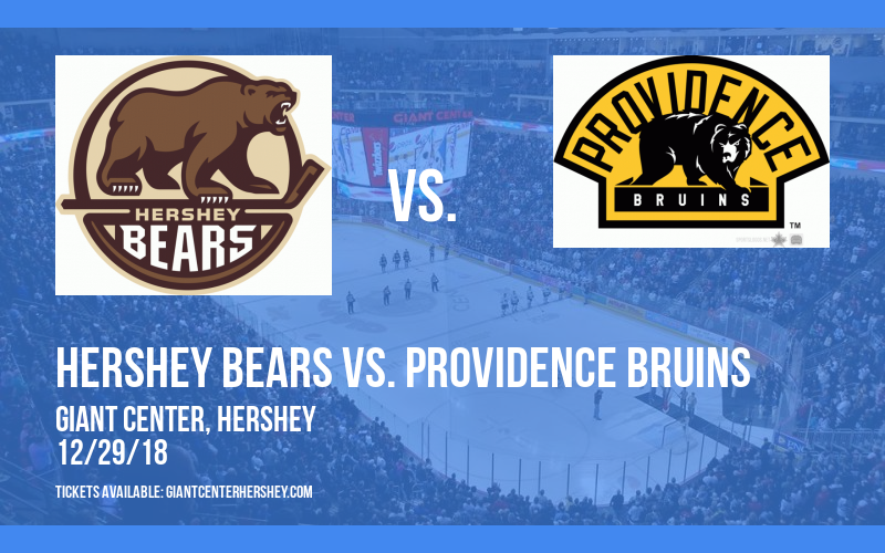 Hershey Bears vs. Providence Bruins at Giant Center tickets Hershey Bears vs. Providence Bruins at Giant Center