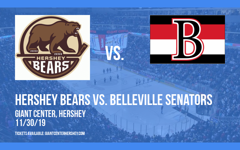 Hershey Bears vs. Belleville Senators at Giant Center tickets Hershey Bears vs. Belleville Senators at Giant Center