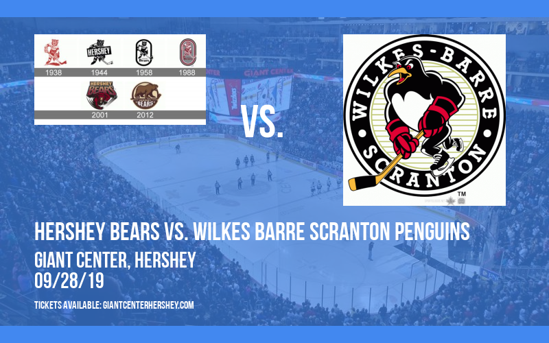 AHL Preseason: Hershey Bears vs. Wilkes Barre Scranton Penguins at Giant Center