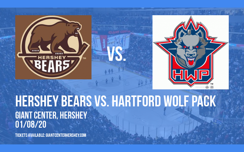 Hershey Bears vs. Hartford Wolf Pack at Giant Center