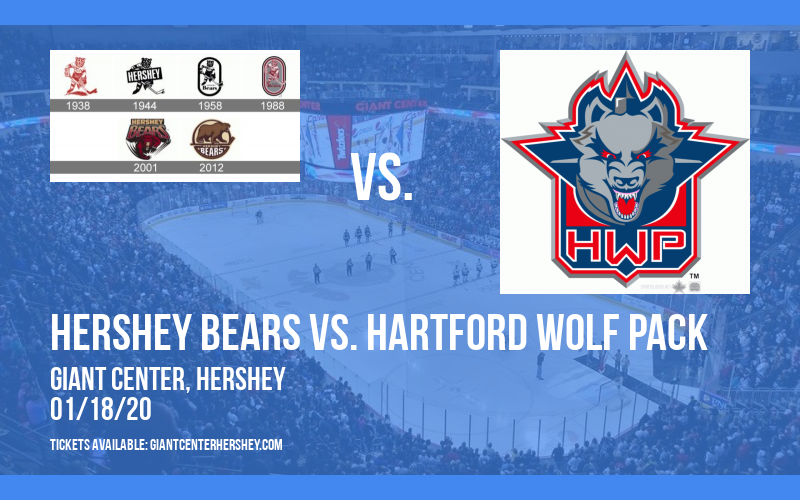 Hershey Bears vs. Hartford Wolf Pack at Giant Center tickets Hershey Bears vs. Hartford Wolf Pack at Giant Center