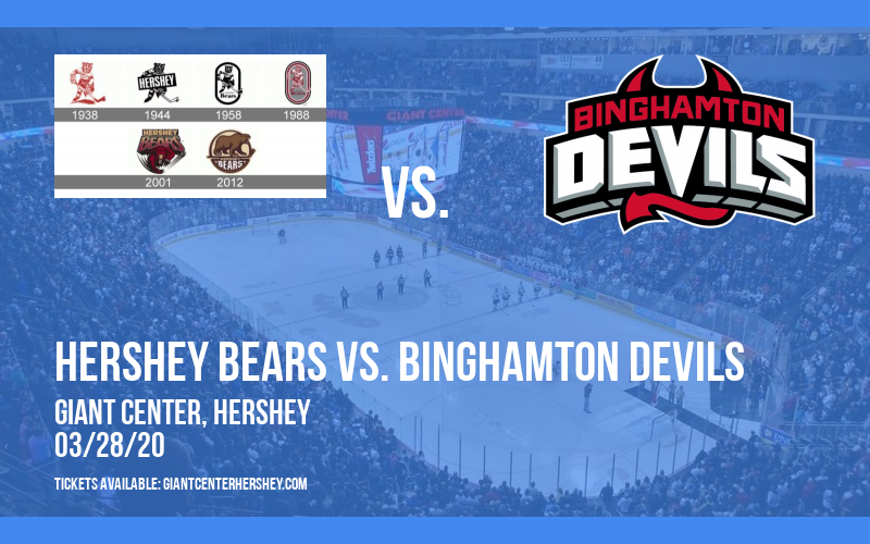 Hershey Bears vs. Binghamton Devils [CANCELLED] at Giant Center