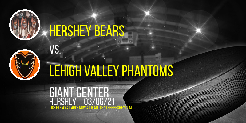Hershey Bears vs. Lehigh Valley Phantoms at Giant Center tickets Hershey Bears vs. Lehigh Valley Phantoms at Giant Center