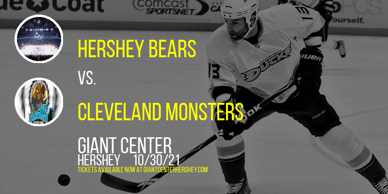 Hershey Bears vs. Cleveland Monsters at Giant Center tickets Hershey Bears vs. Cleveland Monsters at Giant Center