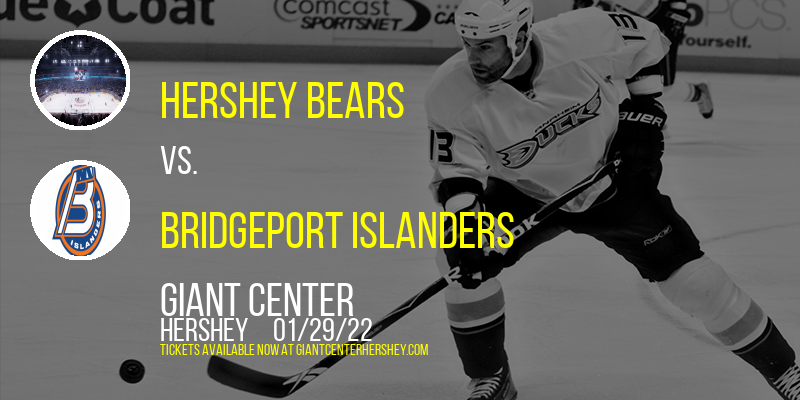 Hershey Bears vs. Bridgeport Islanders at Giant Center tickets Hershey Bears vs. Bridgeport Islanders at Giant Center