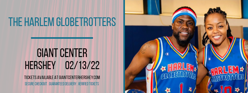 The Harlem Globetrotters at Giant Center