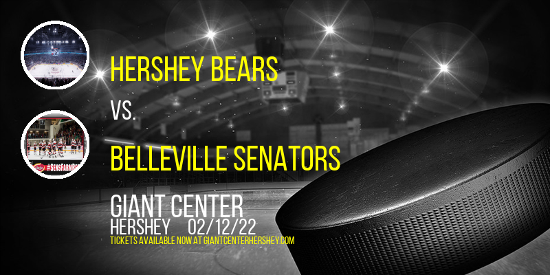 Hershey Bears vs. Belleville Senators at Giant Center tickets Hershey Bears vs. Belleville Senators at Giant Center