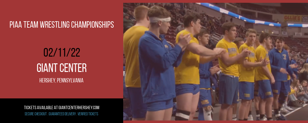 PIAA Team Wrestling Championships at Giant Center