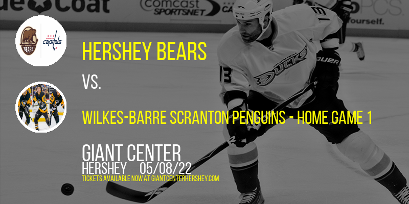 AHL Calder Cup Playoffs First Round: Hershey Bears vs. Wilkes-Barre Scranton Penguins - Home Game 1 at Giant Center tickets AHL Calder Cup Playoffs First Round: Hershey Bears vs. Wilkes-Barre Scranton Penguins - Home Game 1 at Giant Center
