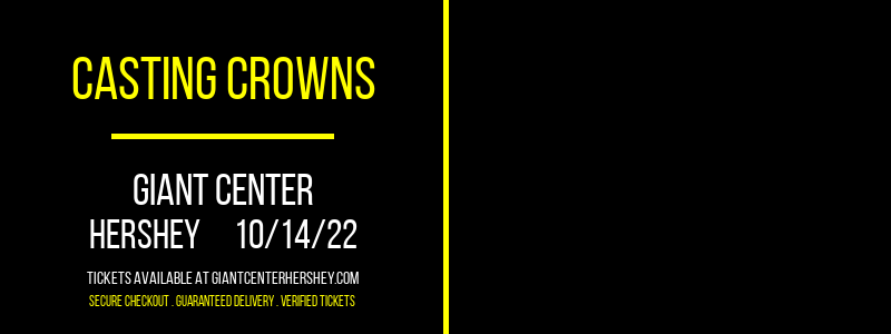 Casting Crowns at Giant Center tickets Casting Crowns at Giant Center