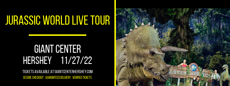 Jurassic World Live Tour at Giant Center