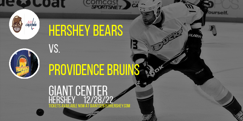 Hershey Bears vs. Providence Bruins at Giant Center tickets Hershey Bears vs. Providence Bruins at Giant Center