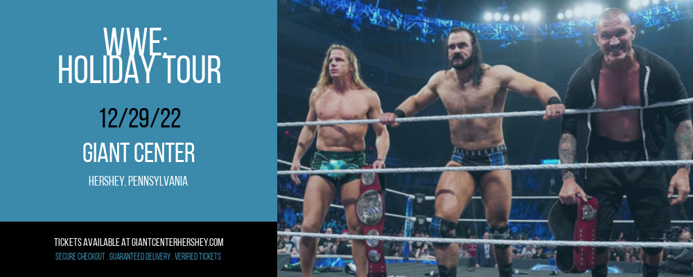 WWE: Holiday Tour at Giant Center tickets WWE: Holiday Tour at Giant Center