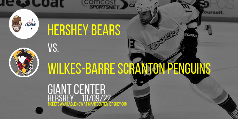 AHL Preseason: Hershey Bears vs. Wilkes-Barre Scranton Penguins at Giant Center tickets AHL Preseason: Hershey Bears vs. Wilkes-Barre Scranton Penguins at Giant Center