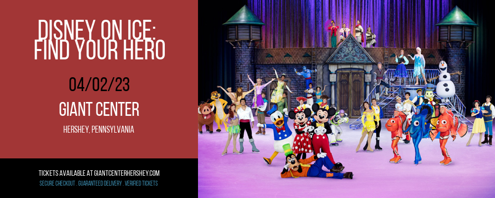 Disney On Ice: Find Your Hero at Giant Center