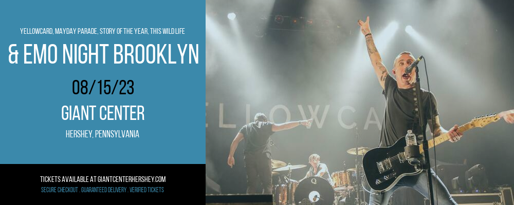 Yellowcard, Mayday Parade, Story of the Year, This Wild Life & Emo Night Brooklyn at Giant Center tickets Yellowcard, Mayday Parade, Story of the Year, This Wild Life & Emo Night Brooklyn at Giant Center