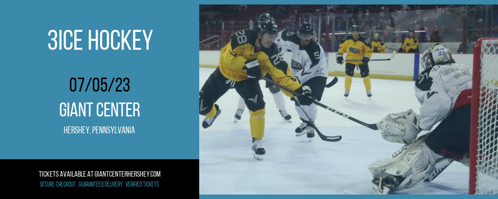 3ICE Hockey at Giant Center tickets 3ICE Hockey at Giant Center