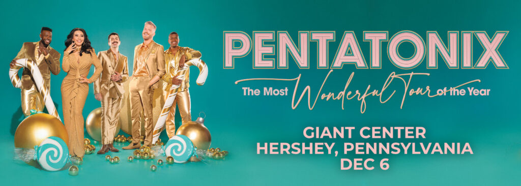 Pentatonix at Giant Center