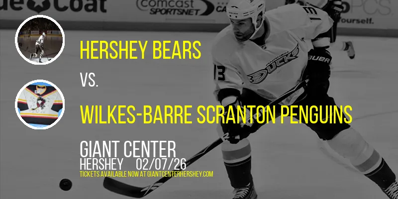 Hershey Bears at Giant Center