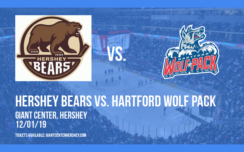 Hershey Bears vs. Hartford Wolf Pack Tickets | 1st December | Giant ...
