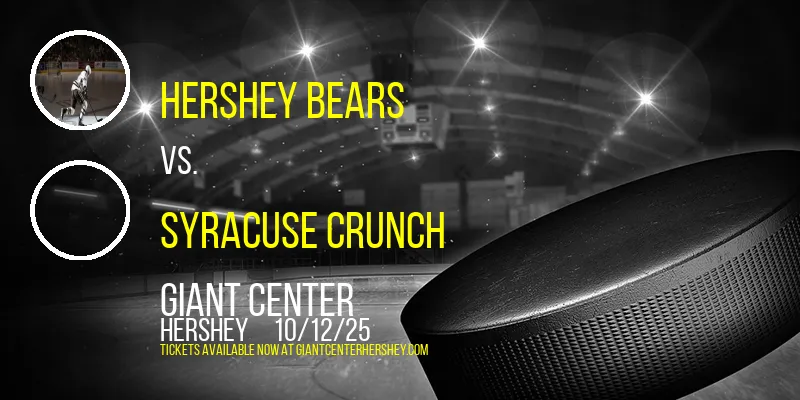 Hershey Bears at Giant Center
